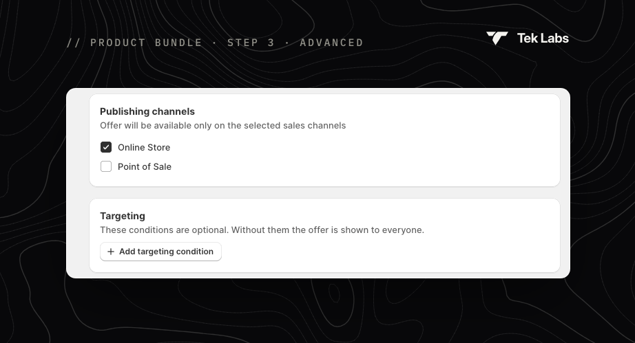 Publishing channels and Targeting